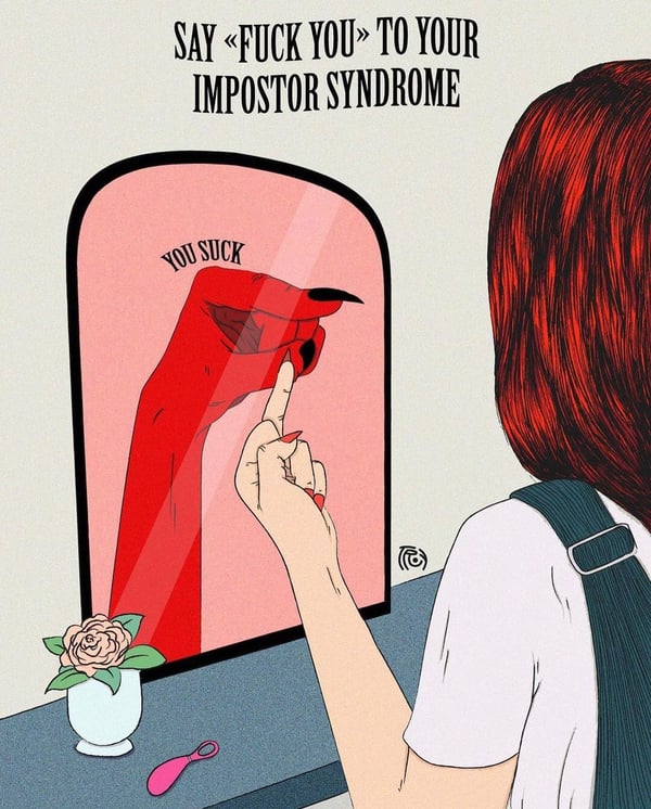 Say Fuck You To Your Imposter Syndrome