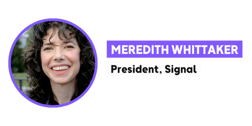 Porträt von Meredith Whittaker mit dem Text "President, Signal".