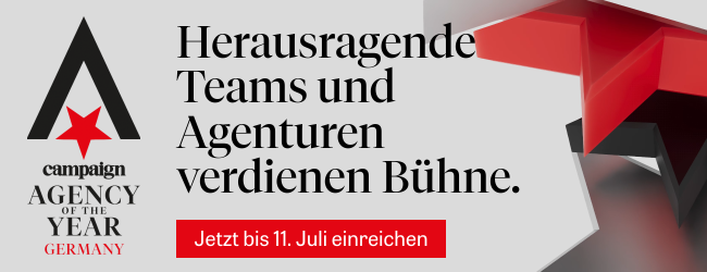 Herausragende Teams und Agenturen verdienen Bühne - Campaign Agency of the year.
